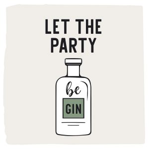 Lunch Napkin - Let the Party be Gin