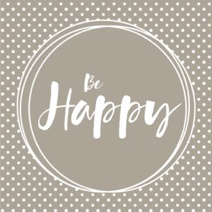 Lunch Napkin - Be Happy
